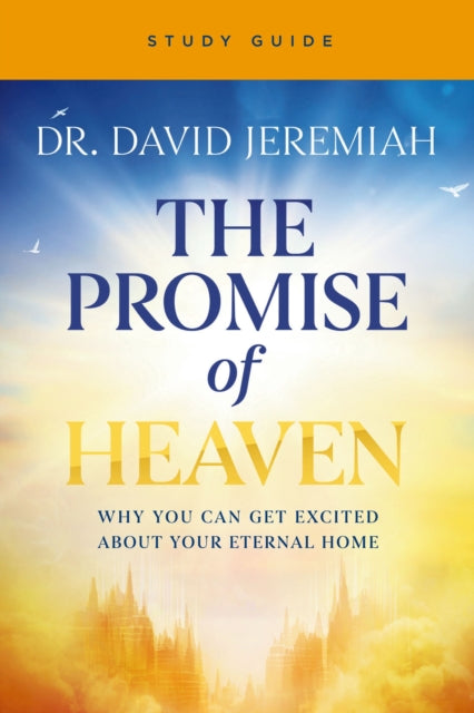 Book cover of: Promise of Heaven Bible Study