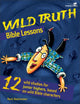 Book cover of: Wild Truth Bible Lessons
