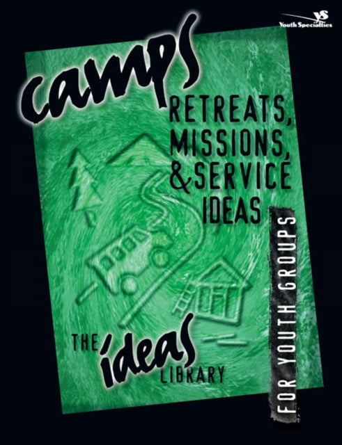 Book cover of: Camps, Retreats, Missions, and Service Ideas