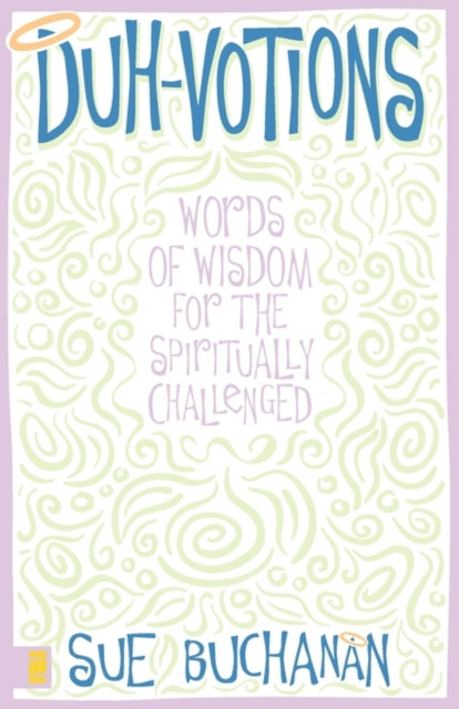 Book cover of: Duh-Votions. By: Sue Buchanan