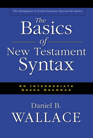 Basics of New Testament Syntax