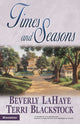 Book cover of: Times and Seasons. By: Beverly LaHaye