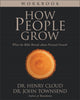 Book cover of: How People Grow Workbook. By: Henry Cloud
