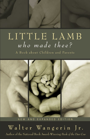 Little Lamb, Who Made Thee?