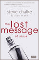 Book cover of: Lost Message of Jesus. By: Steve Chalke