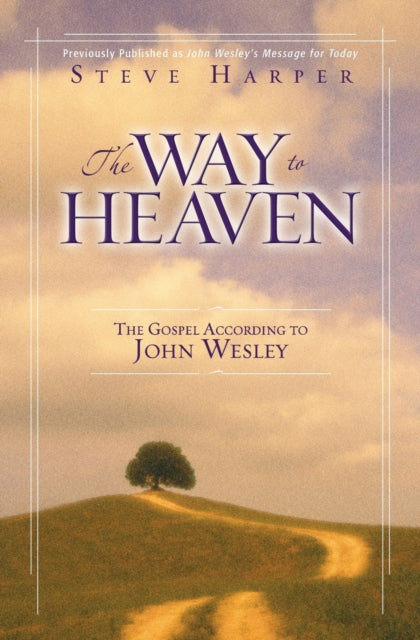 Book cover of: Way to Heaven. By: J. Stephen Harper