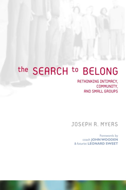 Book cover of: Search to Belong. By: Joseph R. Myers