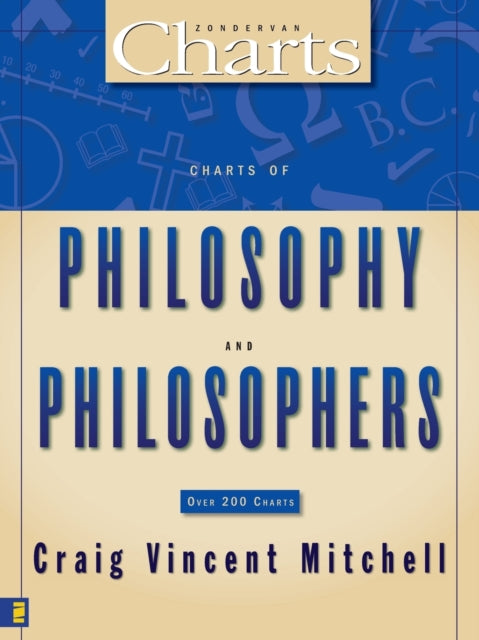 Book cover of: Charts of Philosophy and Philosophers. By: Craig Vincent Mitchell