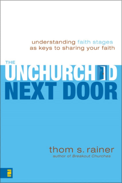 Book cover of: Unchurched Next Door. By: Thom S. Rainer