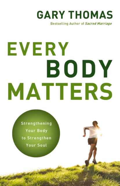 Book cover of: Every Body Matters