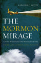 Book cover of: Mormon Mirage. By: Latayne Colvett Scott