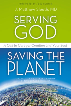 Serving God, Saving the Planet