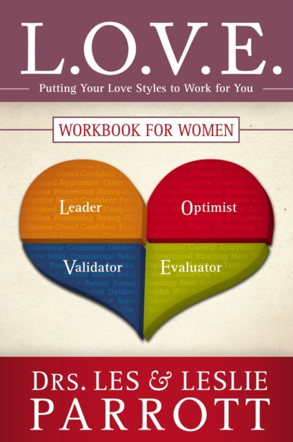 Book cover of: L.O.V.E. Workbook for Women. By: Les Parrott III