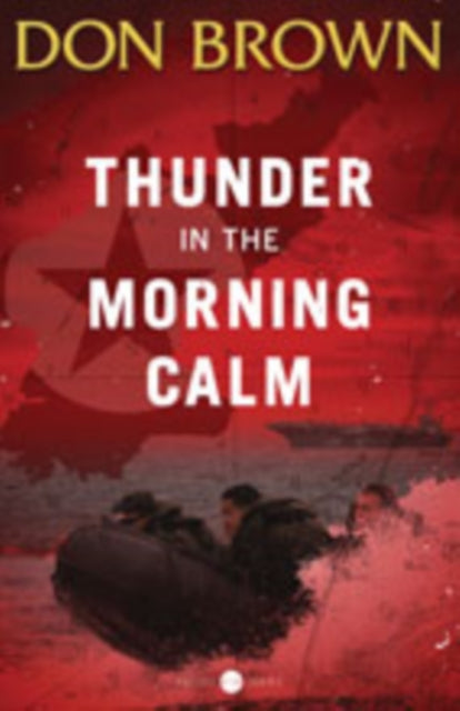 Book cover of: Thunder in the Morning Calm. By: Brown, Don
