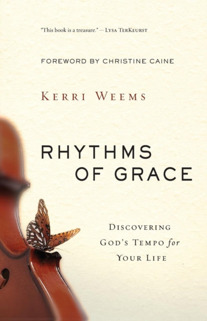 Book cover of: Rhythms of Grace. By: Kerri Weems