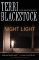 Book cover of: Night Light. By: Terri Blackstock