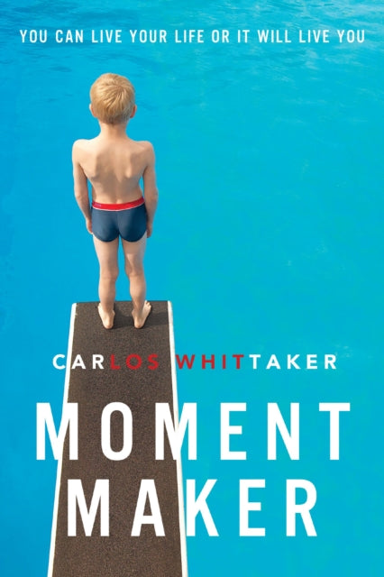 Book cover of: Moment Maker. By: Carlos Enrique Whittaker