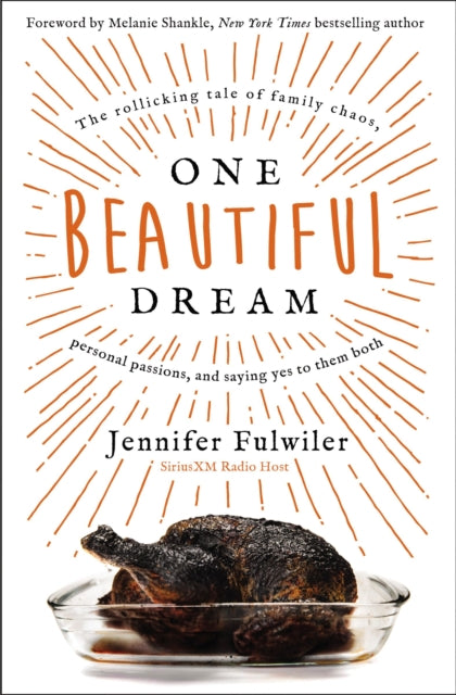 Book cover of: One Beautiful Dream. By: Jennifer Fulwiler