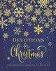 Book cover of: Devotions for Christmas. By: Zondervan Publishing Company