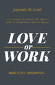 Book cover of: Love or Work. By: Jeff Shinabarger