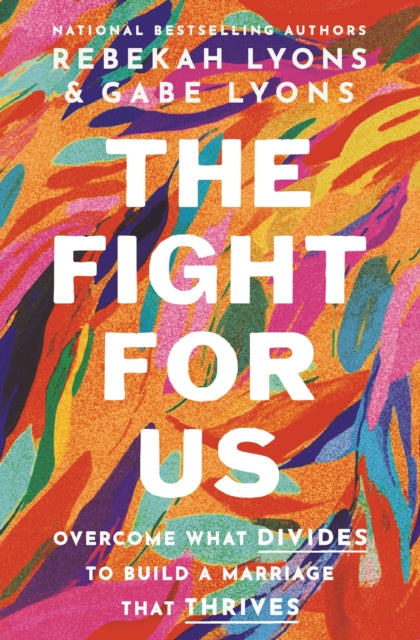 Book cover of: Fight for Us. By: Rebekah Lyons