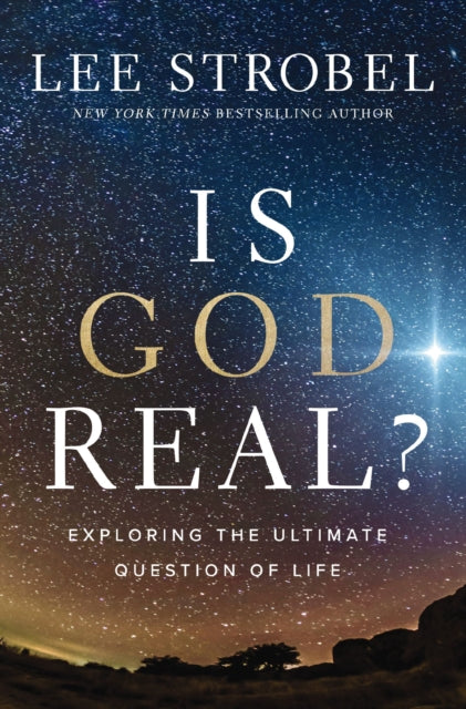 Book cover of: Is God Real?. By: Lee Strobel