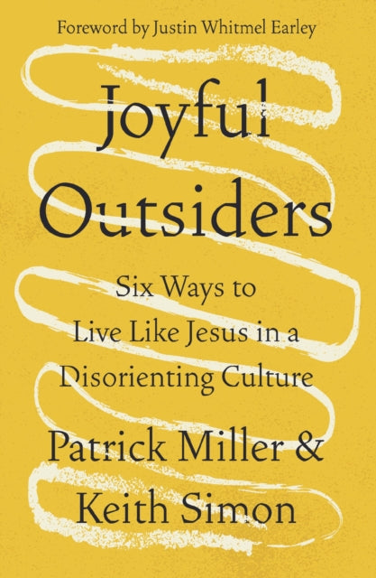Book cover of: Joyful Outsiders. By: Patrick Keith Miller
