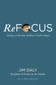 Book cover of: ReFocus. By: Jim Daly