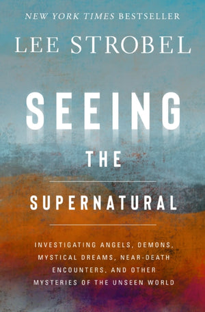 Seeing the Supernatural