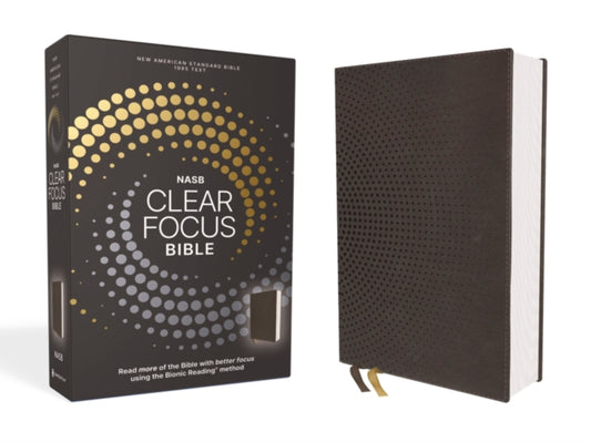 Book cover of: NASB, Clear Focus Bible, Leathersoft, Charcoal Brown