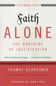 Book cover of: Faith Alone---The Doctrine of Justification