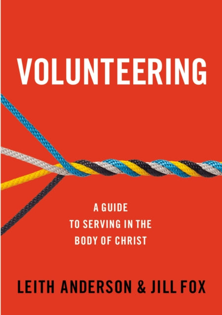Book cover of: Volunteering. By: Leith Anderson