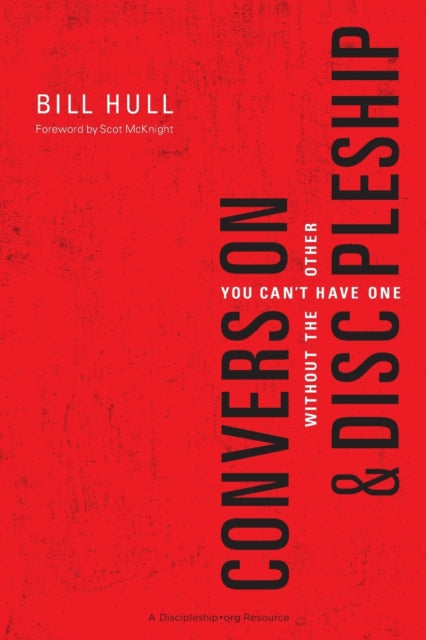Conversion and Discipleship
