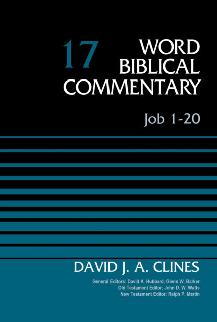 Book cover of: Job 1-20, Volume 17. By: David J. A. Clines