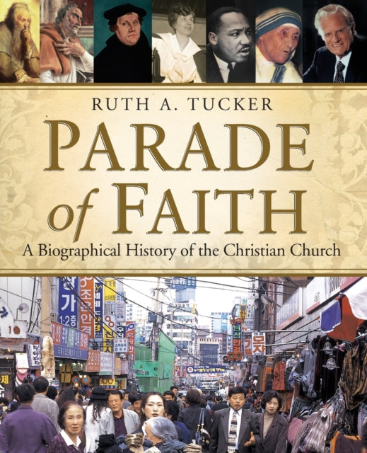 Book cover of: Parade of Faith. By: Ruth A. Tucker