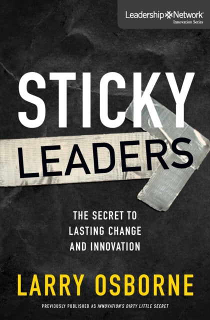 Book cover of: Sticky Leaders. By: Larry Osborne