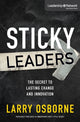 Book cover of: Sticky Leaders. By: Larry Osborne