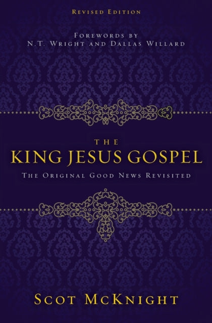 The King Jesus Gospel