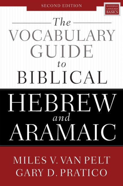 Book cover of: Vocabulary Guide to Biblical Hebrew and Aramaic. By: Gary D. Pratico
