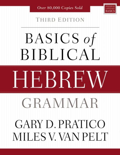 Basics of Biblical Hebrew Grammar, Third Edition