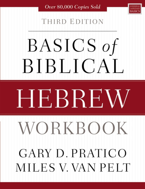 Basics of Biblical Hebrew Workbook, Third Edition