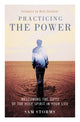 Book cover of: Practicing the Power. By: Sam Storms