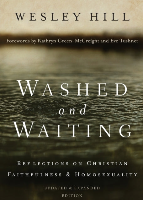 Book cover of: Washed and Waiting. By: Wesley Hill