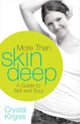 Book cover of: More Than Skin Deep. By: Crystal Kirgiss