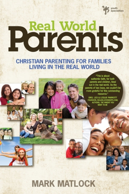 Book cover of: Real World Parents. By: Mark Matlock