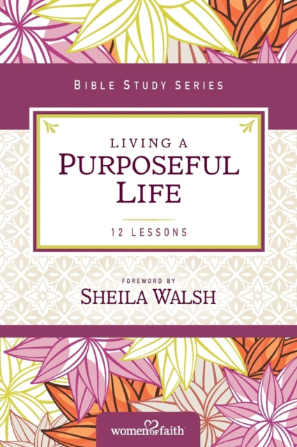 Living a Purposeful Life