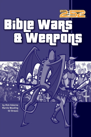 Bible Wars and Weapons