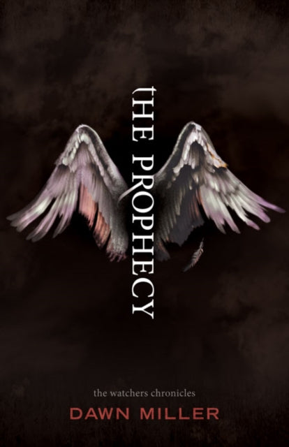 Book cover of: Prophecy. By: Dawn Miller