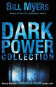 Book cover of: Dark Power Collection. By: Bill Myers