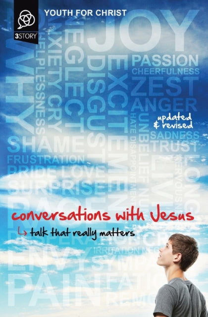 Book cover of: Conversations with Jesus, Updated and Revised Edition. By: Youth for Christ/USA